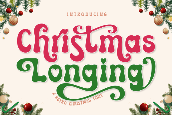 Christmas Longing: A Font for Nostalgic Holiday Designs