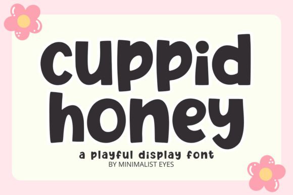 Cuppid Honey: A Font That Feels Like a Warm Hug