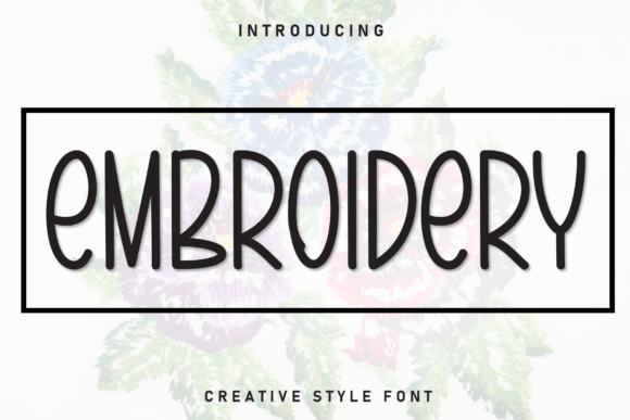 Embroidery: A Handwritten Font with Genuine Heart